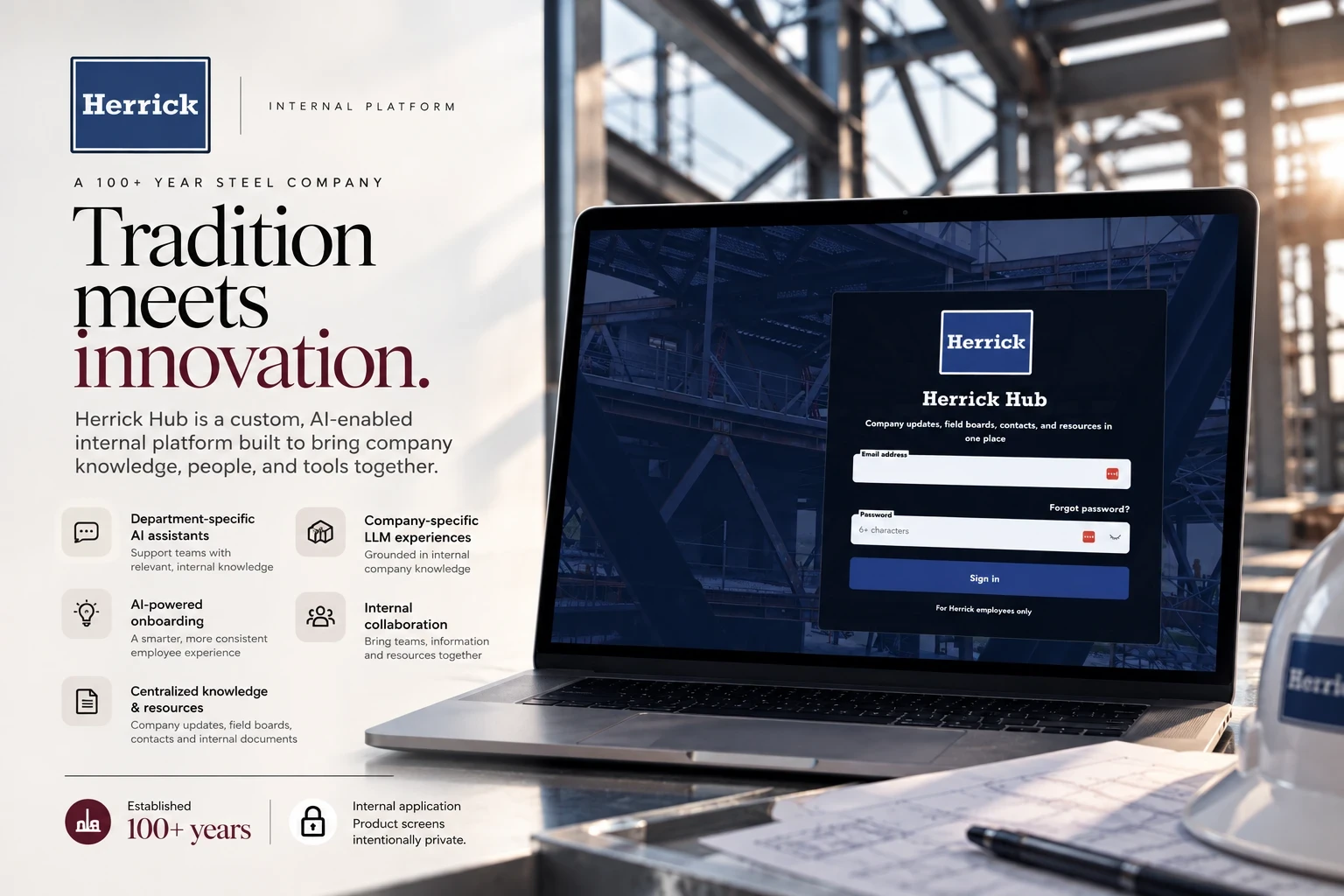 The Herrick Hub sign-in screen on a laptop at a steel construction site, beside a summary of the platform: department-specific AI assistants, company-specific LLM experiences, AI-powered onboarding, internal collaboration, and centralized knowledge and resources.